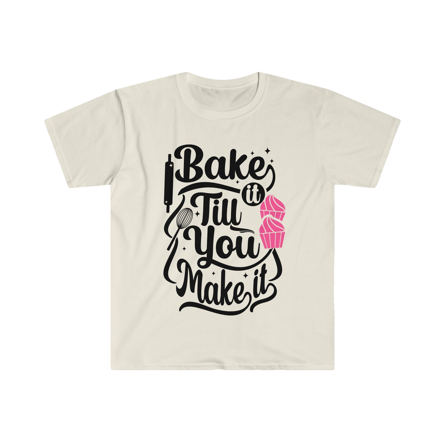Bake It Make It T-Shirt - KawaTazza